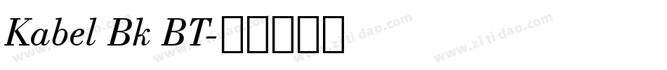 Kabel Bk BT字体转换